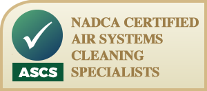 NADCA Certified Air Systems Cleaning Specialists